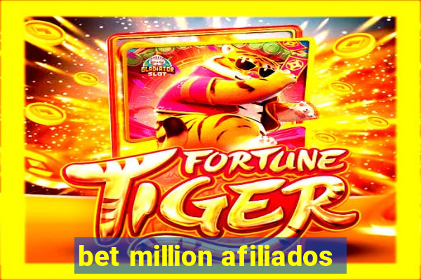 bet million afiliados